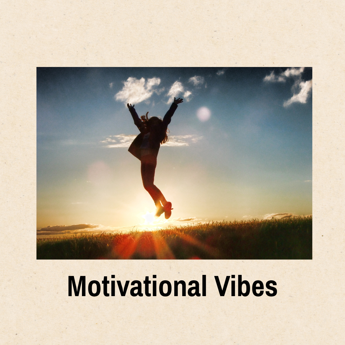 Motivational Vibes