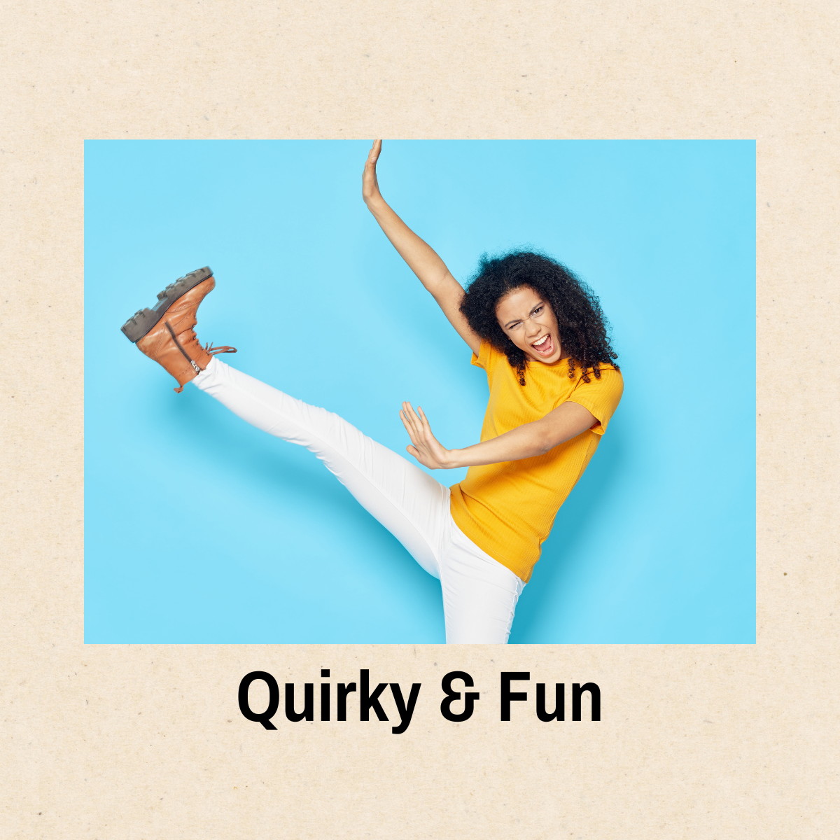 Quirky & Fun